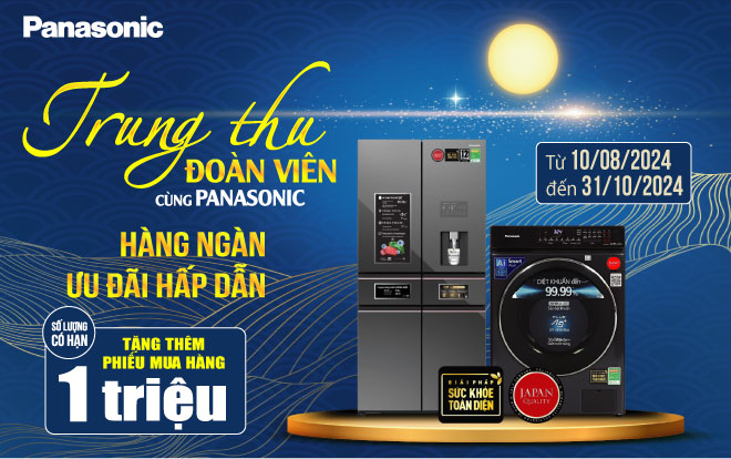 Vui TRUNG THU cùng Panasonic - Tặng Voucher đến 1 triệu