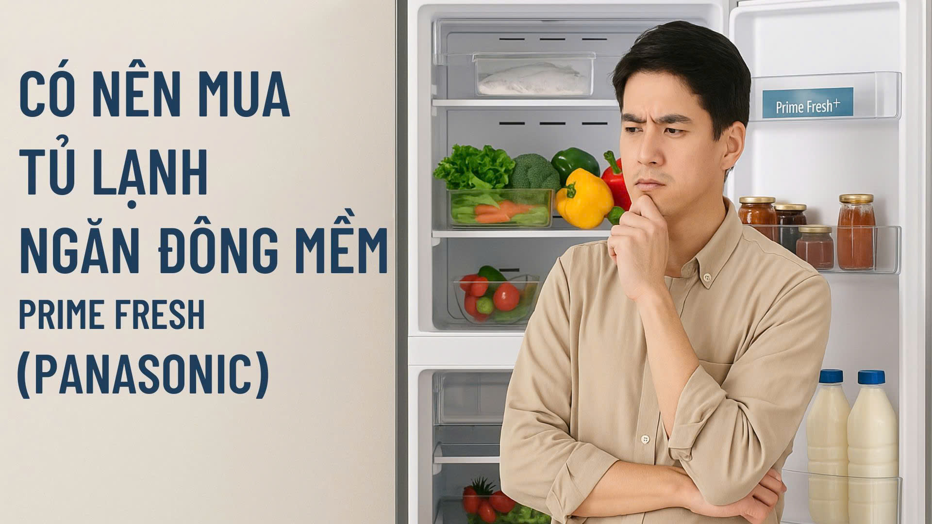 Có Nên Mua Tủ Lạnh Ngăn Đông Mềm Prime Fresh