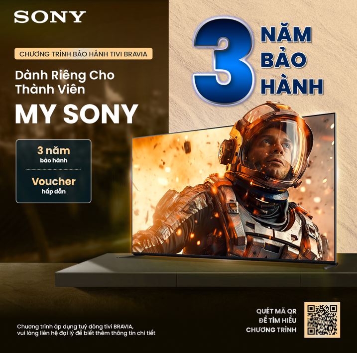 TV Sony BRAVIA – 3 Năm Bảo Hành, An Tâm Giải Trí Chuẩn Rạp