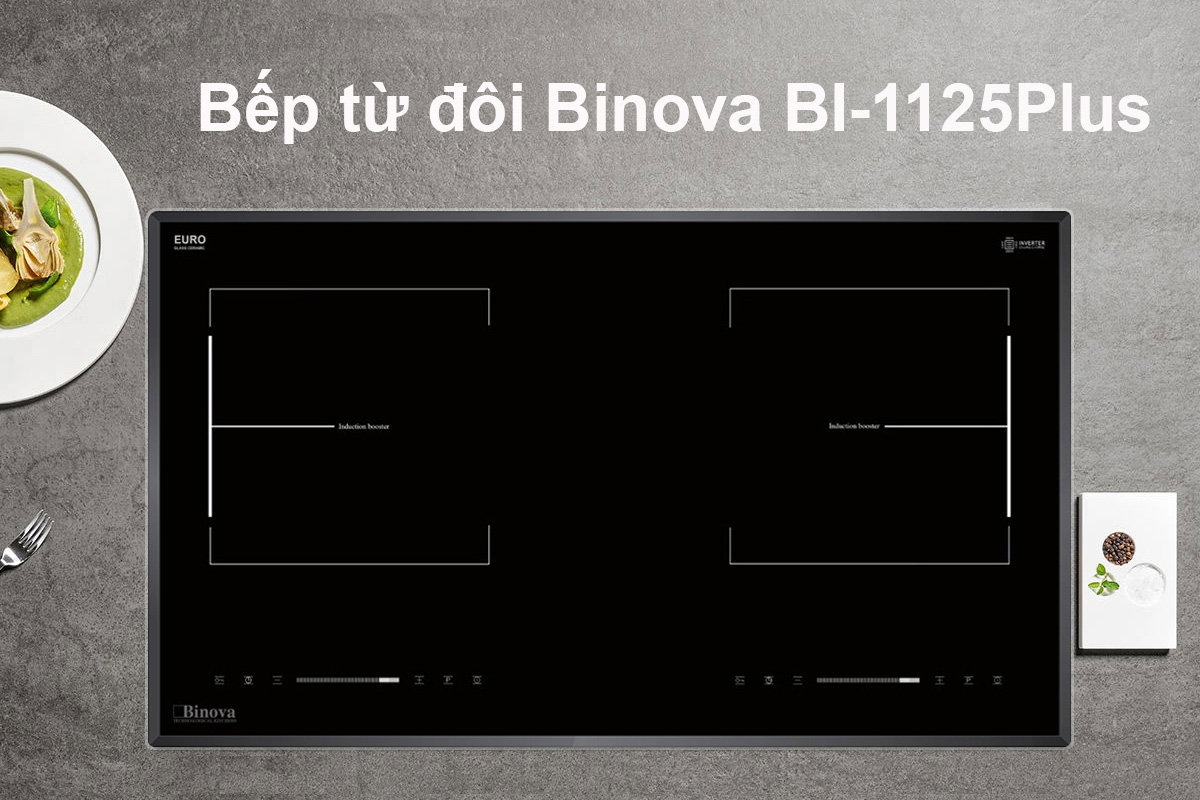 Bếp từ 2 vùng nấu Inverter Binova BI-1125Plus