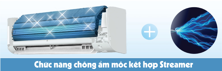 Chức năng chống ẩm mốc kết hợp Streamer