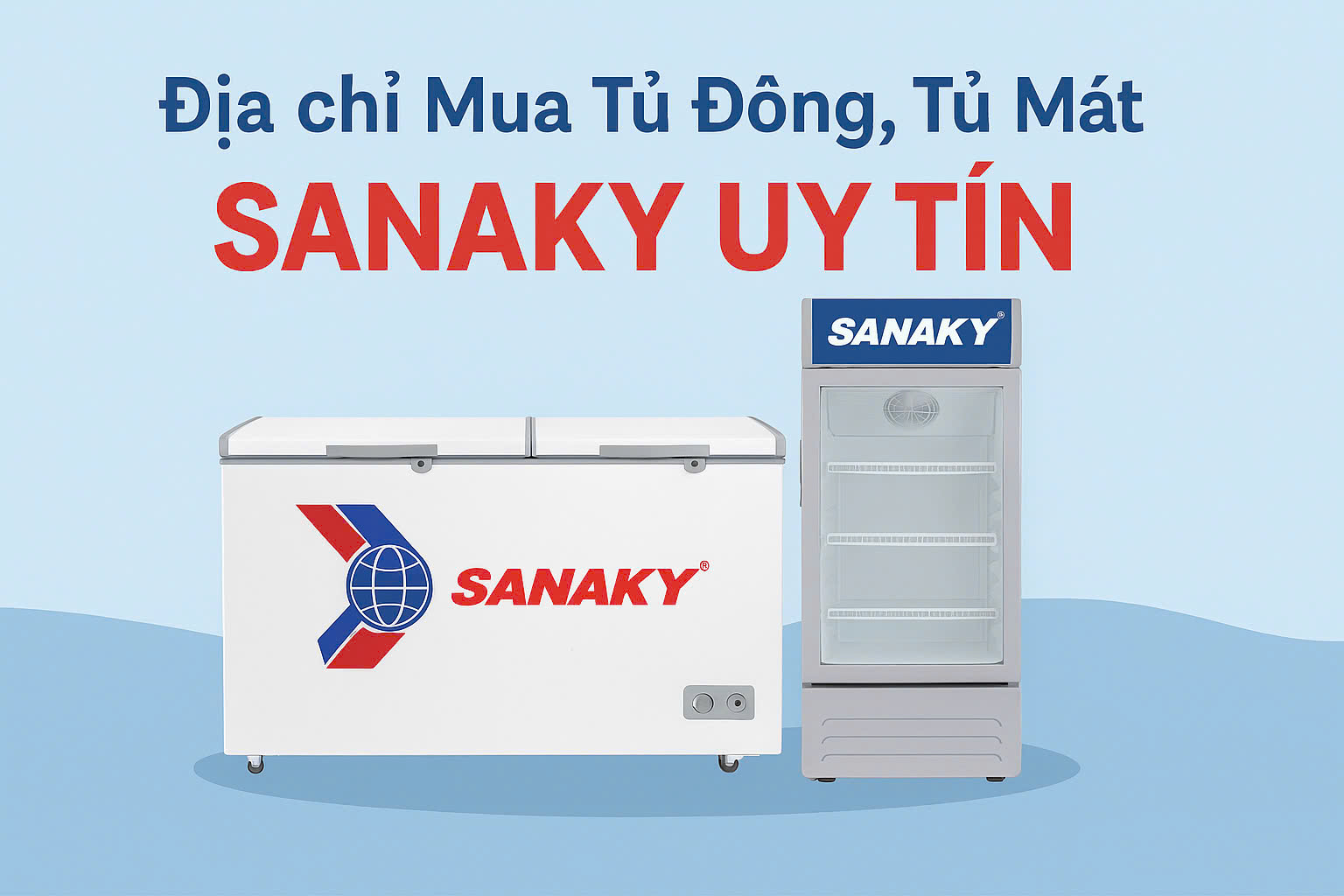 Tủ Đông Sanaky: Tiết Kiệm Điện Chuẩn, Bền Bỉ Đỉnh Cao