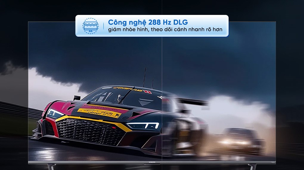 công nghệ 288 Hz DLG hiển thị hình ảnh đua xe sắc nét, giảm nhòe chuyển động