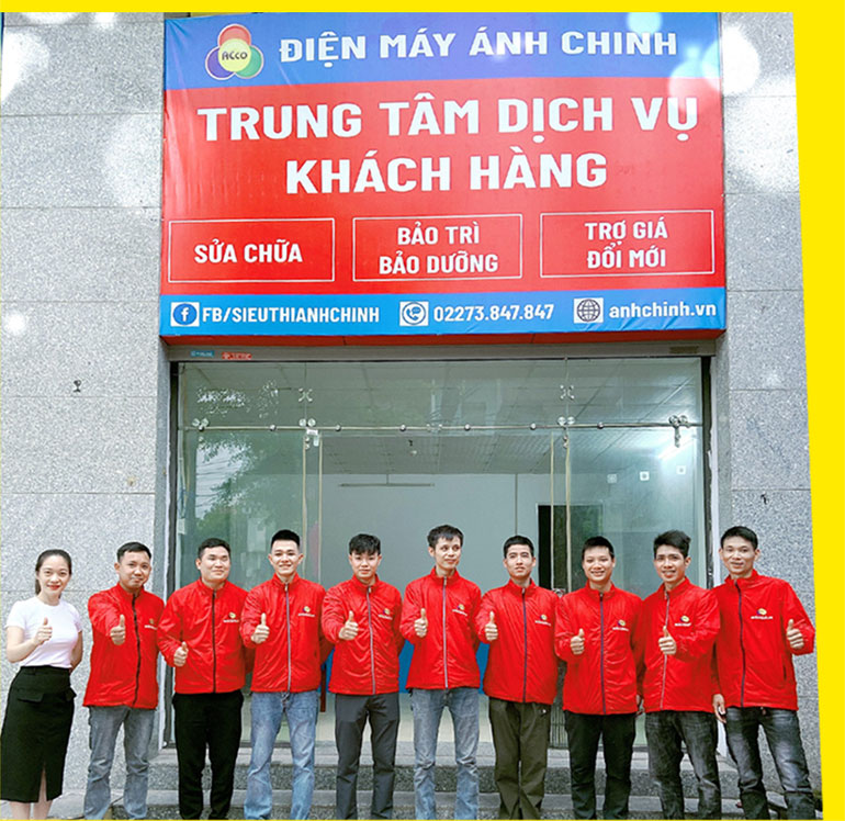 Trung tâm bảo hành chăm sóc khách hàng tại Điện Máy Ánh Chinh